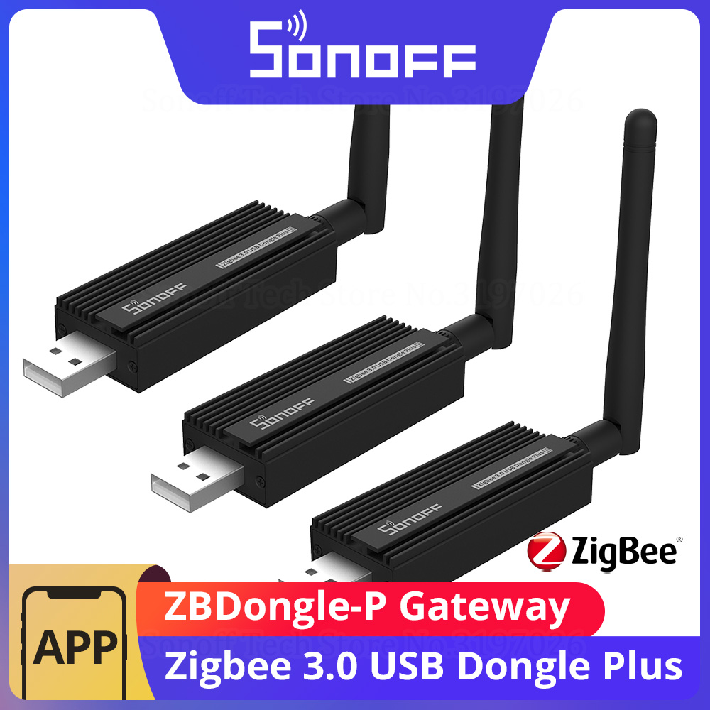 Zigbee Coordinator Stick - SONOFF gateway Zigbee 3.0 ZBDongle-P Hub